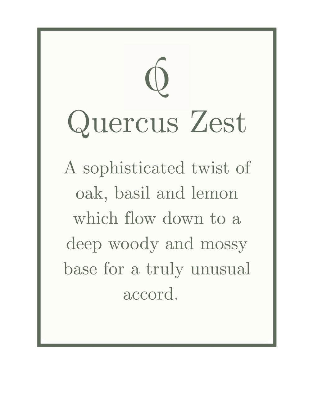 Quercus Zest