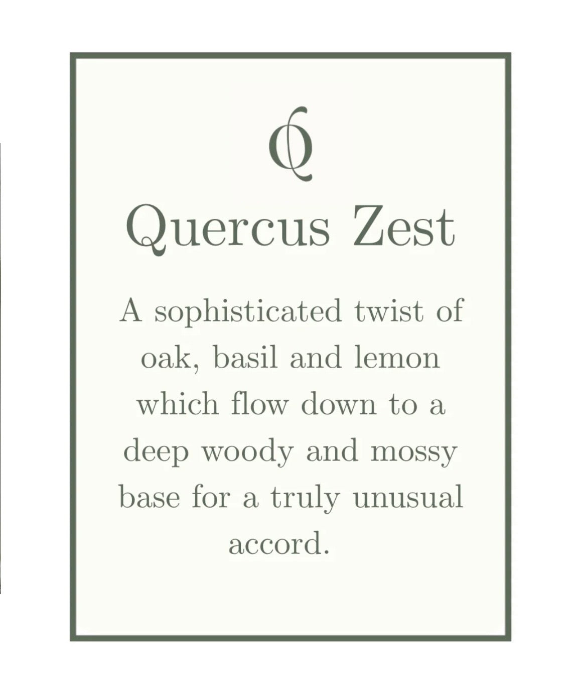 NEW: Quercus Zest